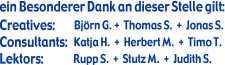ein Besonderer Dank an dieser Stelle gilt: